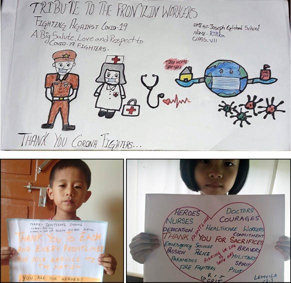 Students of DMI St Joseph Global School, Dimapur made posters and banners as tribute to frontline workers fighting the COVID-19 pandemic.
